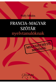 Francia-magyar szótár nyelvtanulóknak