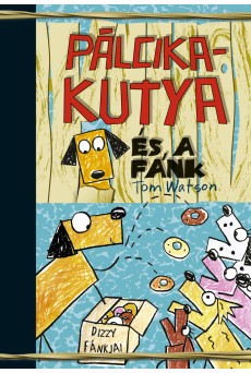 Pálcikakutya és a fánk