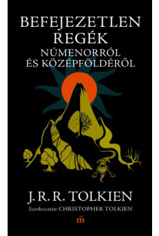 Befejezetlen regék Númenorról és Középföldéről (e-könyv)