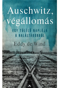 Auschwitz, végállomás - Egy túlélő naplója a haláltáborból (e-könyv)
