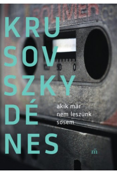 Akik már nem leszünk sosem (e-könyv)