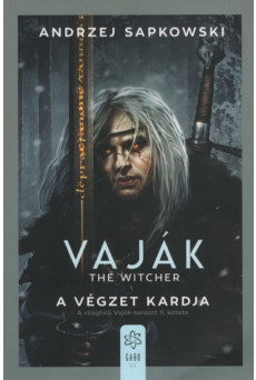 Vaják II. - The Witcher - A végzet kardja