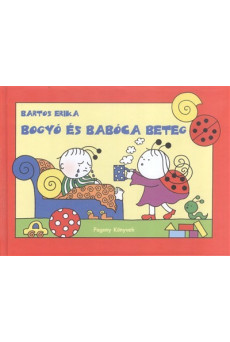 Bogyó és Babóca beteg