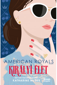 American Royals - Királyi élet
