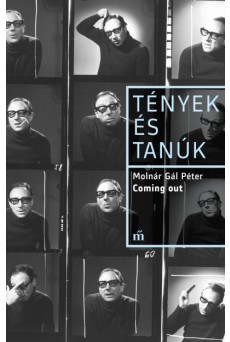 Coming out - Tények és Tanúk