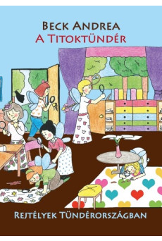 A Titoktündér - Rejtélyek Tündérországban