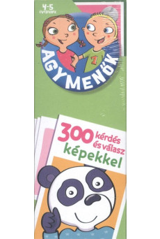 Agymenők 4-5 éveseknek - 300 kérdés és válasz képekkel