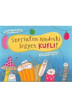 Szerintem mindenki legyen Kufli!