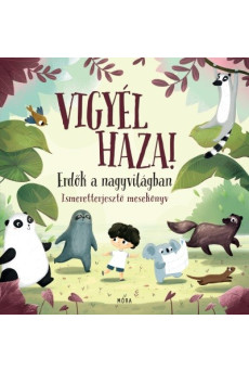 Vigyél haza! - Erdők a nagyvilágban