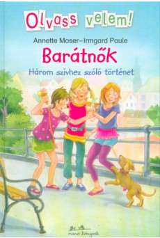 Barátnők - Három szívhez szóló történe