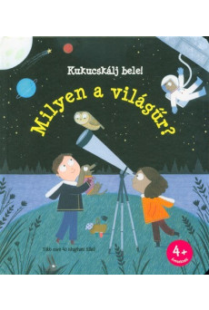 Milyen a világűr?