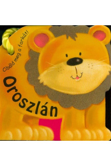 Oroszlán - Cibáld meg a farkát!