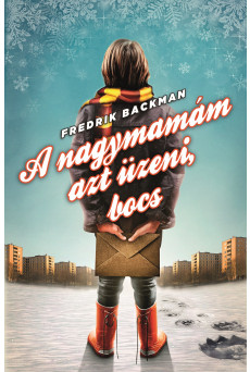 A nagymamám azt üzeni, bocs (e-könyv)