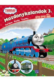 Thomas: Mozdonykalandok 3. - Emily, Gordon és Cranky