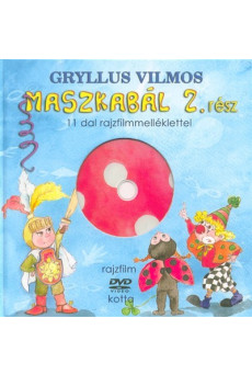 Maszkabál 2. rész - 11 dal rajzfilmmelléklettel
