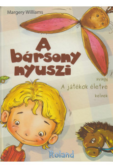 A bársony nyuszi, avagy a játékok életre kelnek