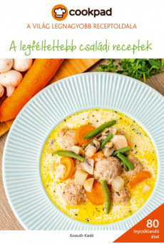 A legféltettebb családi receptek - Cookpad