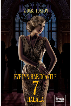 Evelyn Hardcastle 7 halála