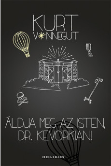 Áldja meg az Isten, Dr. Kevorkian!