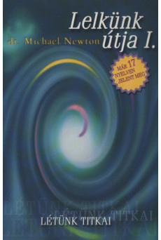 Lelkünk útja I.