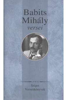 Babits mihály versei /Sziget verseskönyvek