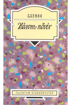 Három nővér /Csehov