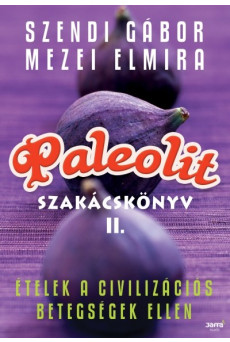 Paleolit szakácskönyv II.