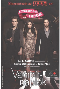Vámpírnaplók - Stefan naplója 1. - A kezdetek
