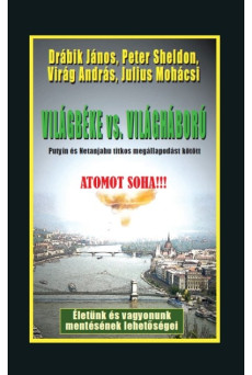 Világbéke VS. Világháború