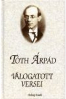 Tóth Árpád válogatott versei