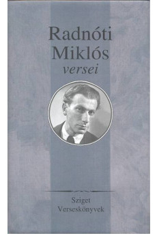 Radnóti Miklós versei /Sziget verses könyvek