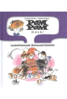 Pom Pom meséi /Lesbőltámadó Ruhaszárítókötél