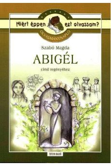 Abigél - Olvasmánynapló /Miért éppen ezt olvassam?.