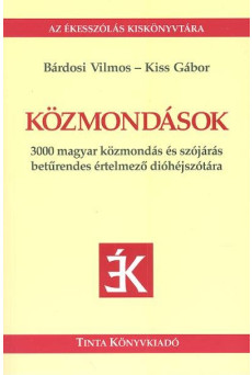 Közmondások /Az ékesszólás kiskönyvtára