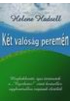 Két valóság peremén