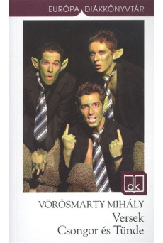 Vörösmarty Mihály versek, Csongor és Tünde