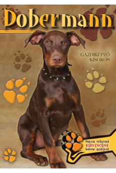 Dobermann - Gazdiképző kisokos /Állattartók kézikönyve
