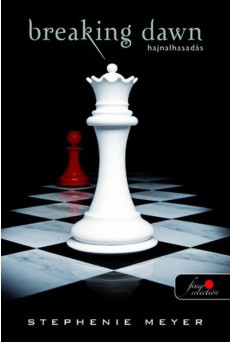 Breaking Dawn - Hajnalhasadás