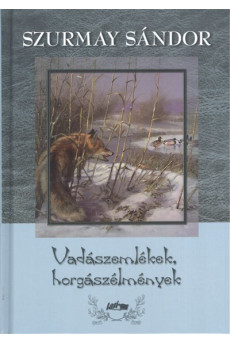 Vadászemlékek, horgászélmények