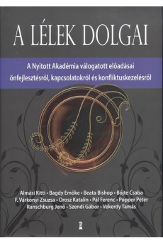 A lélek dolgai /A nyitott akadémia válogatott előadásai