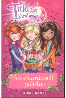 Az elvarázsolt palota /Titkos királyság 1.