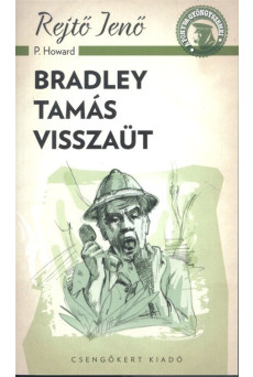 Bradley Tamás visszaüt