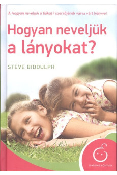 Hogyan neveljük a lányokat?