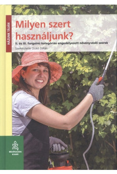 Milyen szert használjunk? /Házunk táján