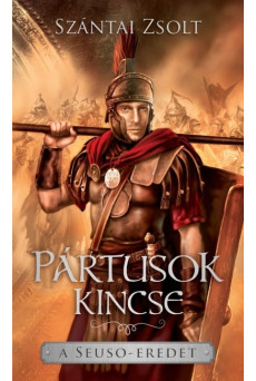 Pártusok kincse /A Seuso-eredet