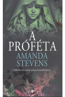 A próféta /Sírkertek királynője trilógia 3.