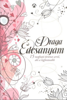 Drága édesanyám