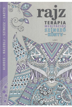 Rajz terápia /Meditációs színező könyv