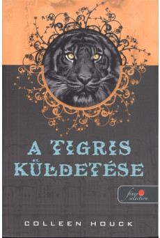 A tigris küldetése