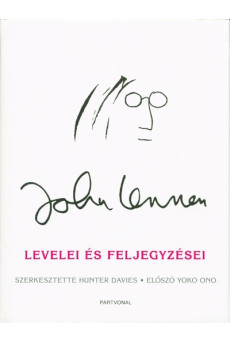 Lennon, személyesen /Levelei és feljegyzései